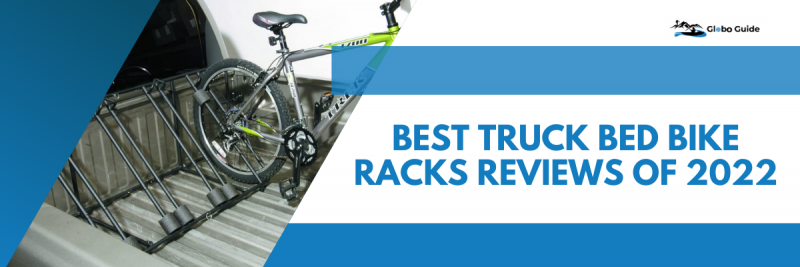 Best Truck Bed Bike Racks Reviews of 2022