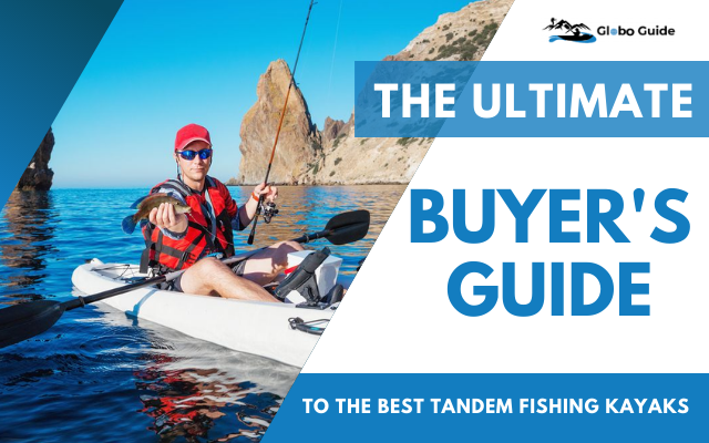 Best Tandem Fishing Kayaks